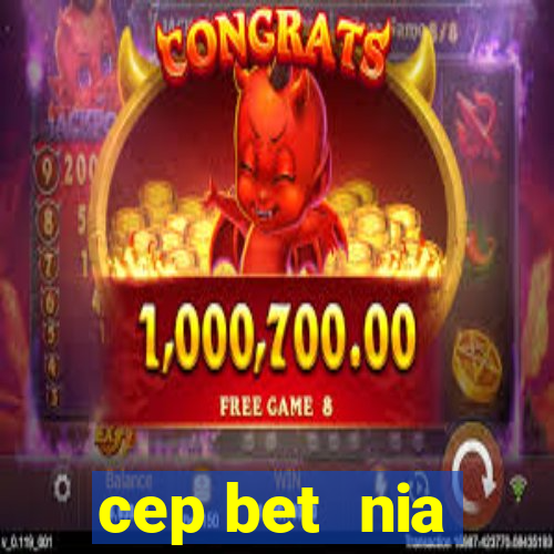 cep bet  nia